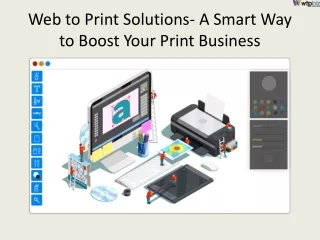 web to print solutions a smart way to boost your print business