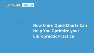 How Chiro QuickCharts Can Help You Optimize your Chiropractic Practice