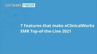 7 Features that make eClinicalWorks EMR Top-of-the-Line 2021