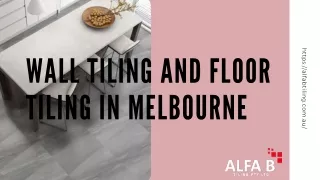 Wall Tiling and Floor Tiling in Melbourne