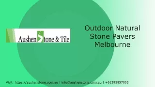 Outdoor Natural Stone Pavers Melbourne