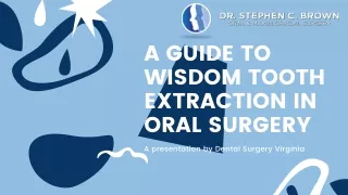 A Guide To Wisdom Tooth Extraction In Oral Surgery