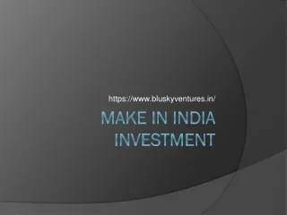 Make In India Investment