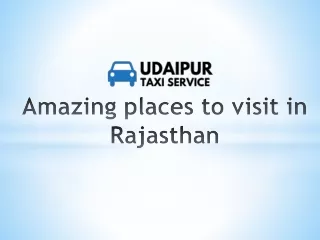 Amazing places to visit in Rajasthan