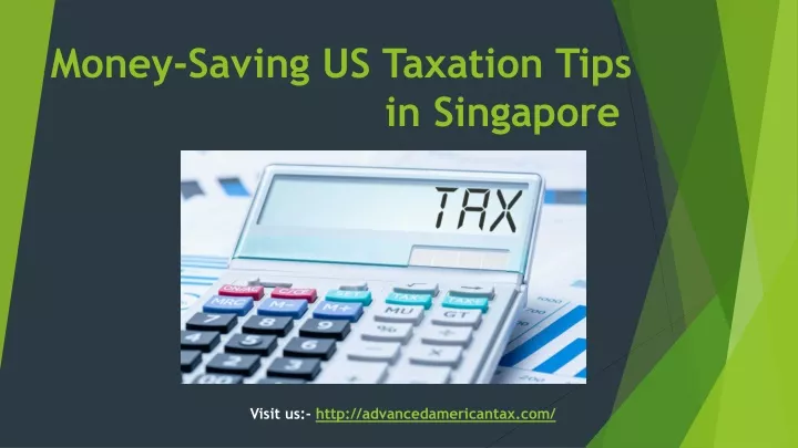 money saving us taxation tips in singapore