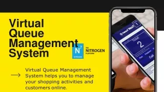 Virtual Queue Management System  - Nitrogen7 Platform