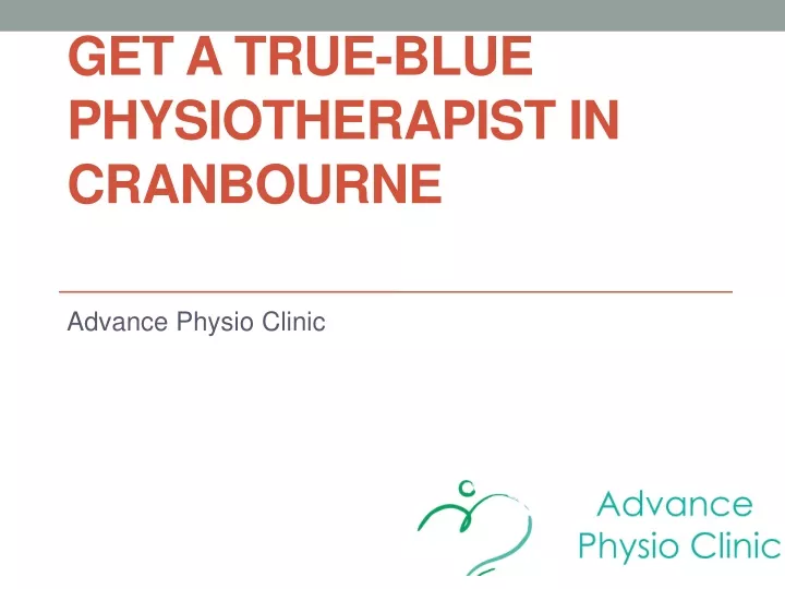 get a true blue physiotherapist in cranbourne