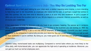 Optimal Spot to Experience a Job - You May Be Looking Too Far