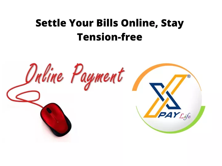 settle your bills online stay tension free