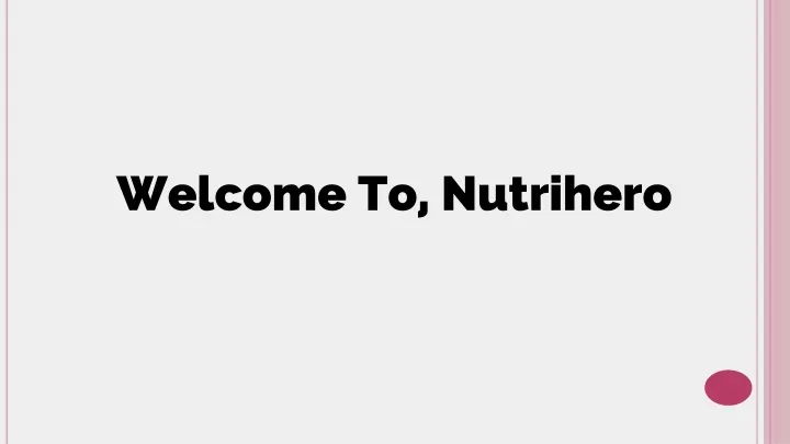 welcome to nutrihero