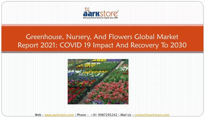 greenhouse nursery and flowers global market
