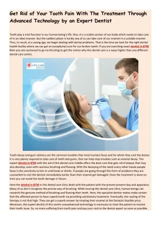 Get Rid of Your Tooth Pain With The Treatment Through Advanced Technology by an Expert Dentist