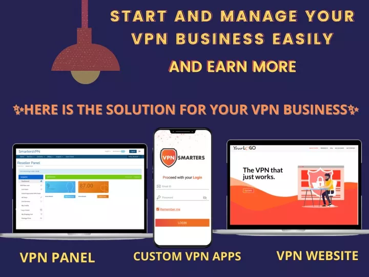start and manage your vpn business easily