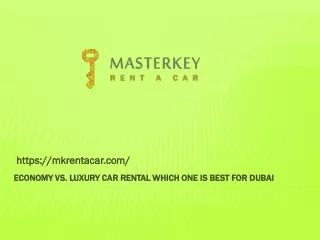 Economy vs. Luxury Car Rental which one is best for Dubai