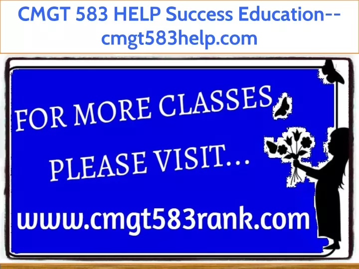 cmgt 583 help success education cmgt583help com