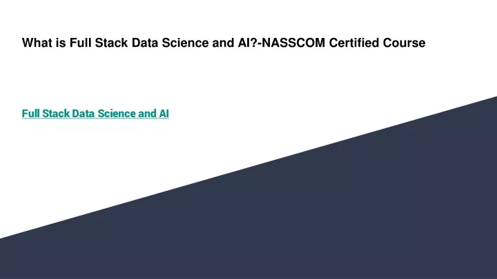 what is full stack data science and ai nasscom certified course