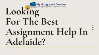 looking for the best assignment help in adelaide