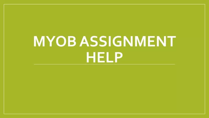 myob assignment help