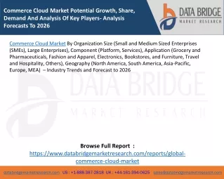 Commerce Cloud Market Potential Growth, Share, Demand And Analysis Of Key Players- Analysis Forecasts To 2026