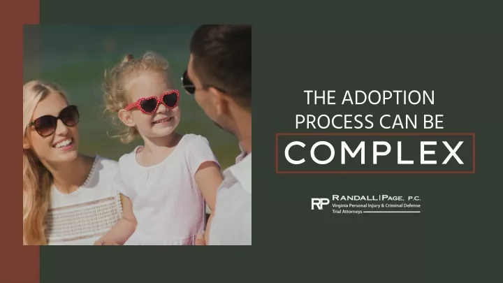 the adoption process can be complex