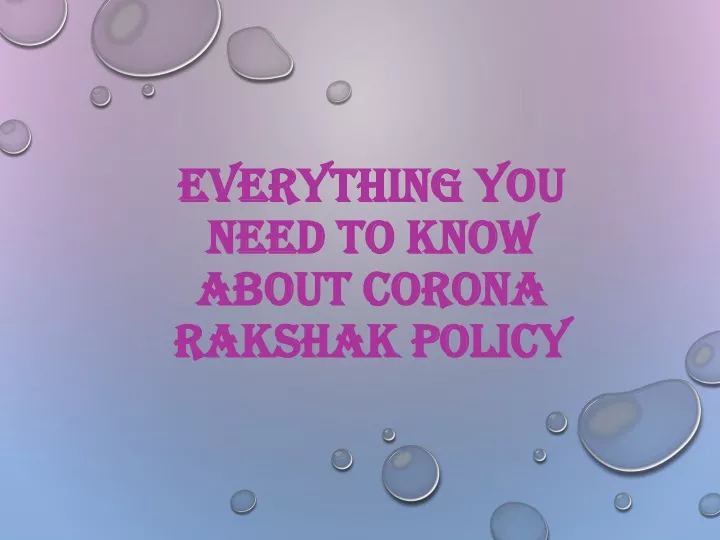everything you need to know about corona rakshak policy