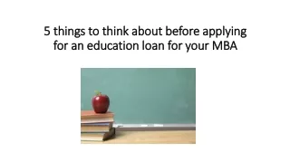 5 things to think about before applying for an education loan for your mba