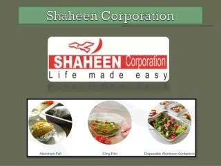 About Shaheen Corporation - Aluminium Foils Making Company