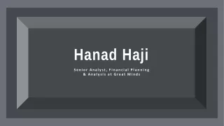 Hanad Haji - A Highly Organized Professional