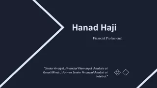 Hanad Haji - Provides Consultation in Strategic Planning