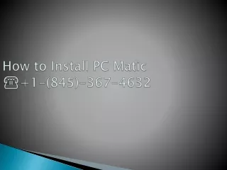 How to Install PC Matic ☎ 1-(845)-367-4632