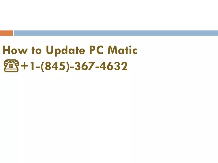 how to update pc matic 1 845 367 4632