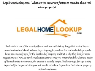 LegalHomeLookup.com- What are the important factors to consider about real estate property?