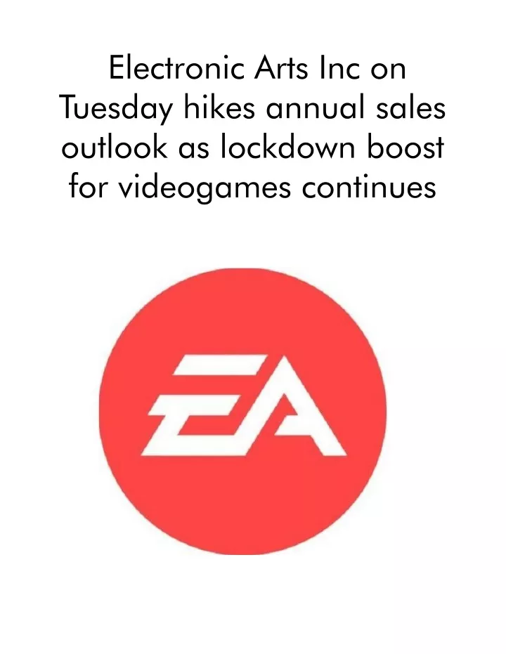 electronic arts inc on tuesday hikes annual sales