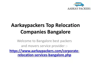 Aarkaypackers Top Relocation Companies Bangalore