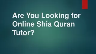 Are You Looking for Online Shia Quran Teacher?