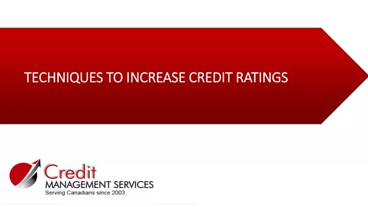 techniques to increase credit ratings