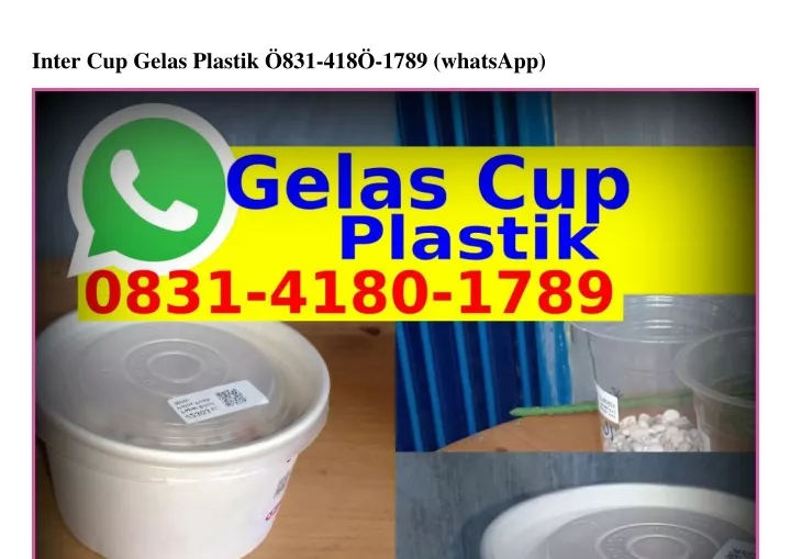 inter cup gelas plastik 831 418 1789 whatsapp