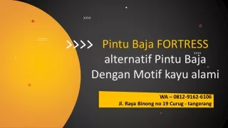 pintu baja fortress alternatif pintu baja dengan motif kayu alami