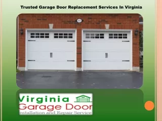 Trusted Garage Door Replacement Services In Virginia