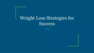 Weight Loss Strategies for Success