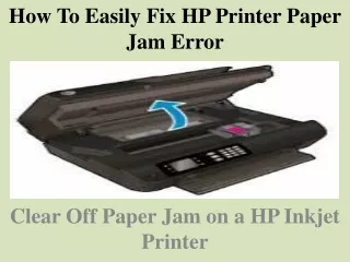 how to easily fix hp printer paper jam error