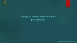 things to ensure before a dance performance