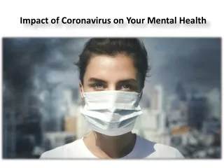 Impact of Coronavirus on Your Mental Health