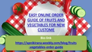Easy Online Order Guide of Fruits and Vegetables For New Customer