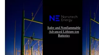 Safer and Nonflammable Advanced Lithium-ion Batteries