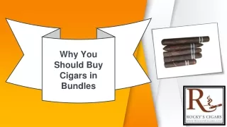 Why You Should Buy Cigars in Bundles