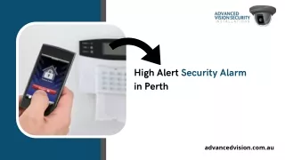 High Alert Security and Home Alarm System at Never Before Rates in Perth