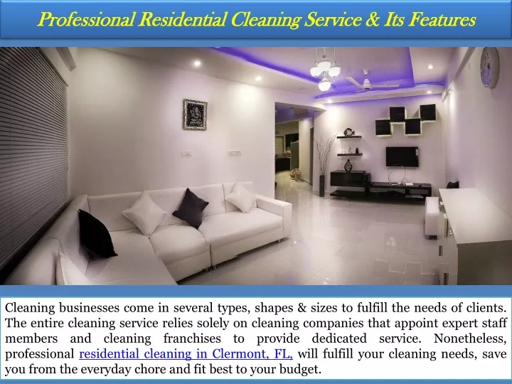 professional residential cleaning service its features