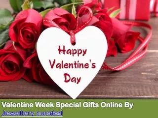 Valentine Week Special Gifts Online By Jewellery Curated