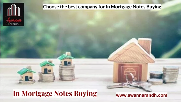 choose the best company for in mortgage notes